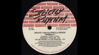 Groove 2 - Originality (Rollin' Around To A Sax Sound Mix) Strictly Rhythm records 1991