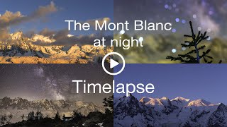 Night sky timelapse Mont Blanc 4K