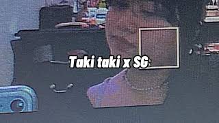 Taki taki x SG (slowed & reverb)