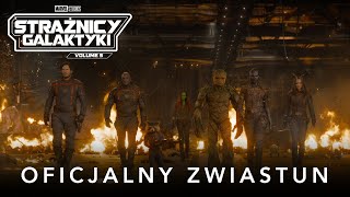 Strażnicy Galaktyki Volume 3 - Zwiastun PL Trailer (2023)