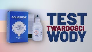 Test twardości wody - Aquaphor 1 dH