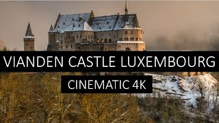 Vianden Castle II Luxembourg II Cinematic 4K