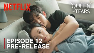 Queen of Tears | Episode 12 Pre-Release | Kim Soo Hyun | Kim Jiwon