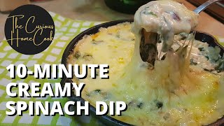 10-minute Creamy Spinach Dip ✨ with four types of cheeses ✨ | SUPER EASY AND QUICK RECIPE