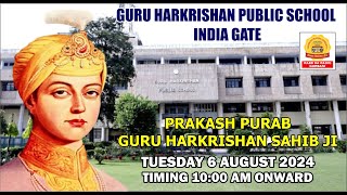 Live! Prakash Purab Guru Harkrishan Sahib Ji Guru Harkrishan Public School India Gate