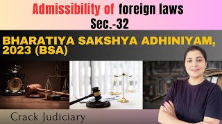 👨‍⚖️Admissibility of foreign laws | Sec.-32 |विदेशी कानूनों की स्वीकार्यता | Strengthen Judgements |