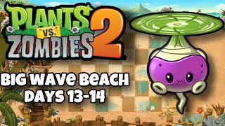 Plants Vs. Zombies 2: Big Wave Beach Days 13-14