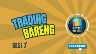 Trading Bareng Master Cuan Saham II Hasilkan Cuan 1 Juta Perhari II  Senin 23 September 2024 Sesi 1