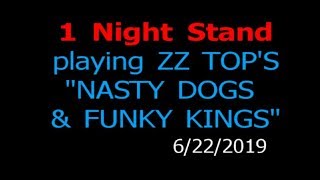 1 NIGHT STAND   NASTY DOGS   22JN19