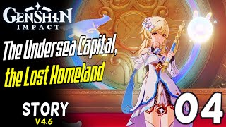 GENSHIN MUSCIAL! | Genshin Impact | The Undersea Capital, the Lost Homeland Part 4 | STORY 4.6