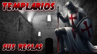 Las NORMAS de la vida TEMPLARIA