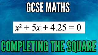 Solving Equations by Completing the Square GCSE Grade 9