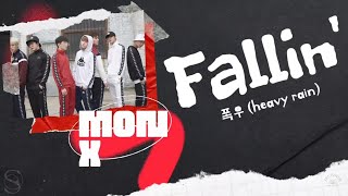 Fallin' [폭우] - MONSTA X [몬스타엑스] LYRICS VIDEO [ HAN/ROM/ENG ]