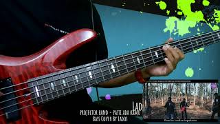 PROJECTOR BAND - PASTI ADA KAMU - BASS COVER BY LADOS [ Headphone User ]