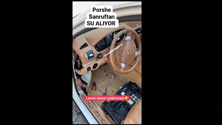 Porshe Sanruftan İçeri Su Alıyor.🤔 Sanruflu Arabaların Korkulu Rüyası 😱