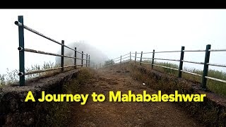 A Journey To Mahabaleshwar | Full Documentary | VIog | Queen Of Hill Stations | Panchgani