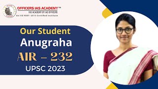 Mock Interview of Anugraha (All India Rank 232) | Interview Guidance | Officers IAS Academy