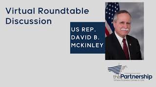 Virtual Roundtable with US Rep. David B. McKinley