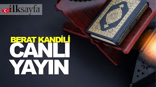 Berat Kandili özel programı, Berat Kandili canlı yayını