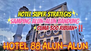 HOTEL 88 ALUN-ALUN BANDUNG | HOTEL MURAH MERIAH DI JALAN ASIA AFRIKA