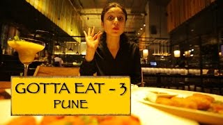 Gotta Eat || Part 3 || Pune