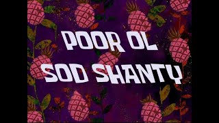 SpongeBob Music: Poor Ol Sod Shanty