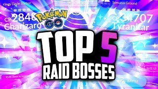 Pokemon Go - TOP 5 BEST RAID BOSSES! (SHINY Pokemon Go Raids!)