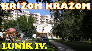 Krížom krážom Košice Západ Terasa Luník IV.