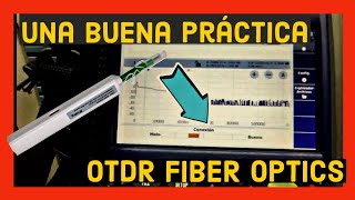 UNA BUENA PRÁCTICA EN OTDR [FIBRA OPTICA] ✅