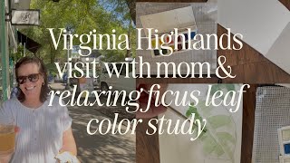 relaxing watercolor study [Virginia Highlands with mom!]