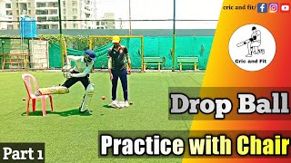 Drop ball practice drill with chair | balance and strength in batting Part 1 #cricket #youtube