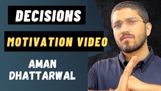 Decisions 😱 | Success Secret | Motivational Video By Aman Dhattarwal | Padaku Students