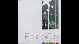 PossibiCity: Singapore National Day Parade 2007 Soundtrack (2007 Original CD Release)