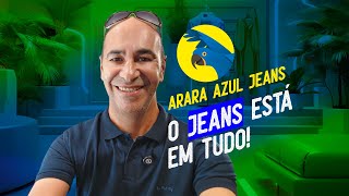 O Jeans está em tudo | Arara Azul Jeans