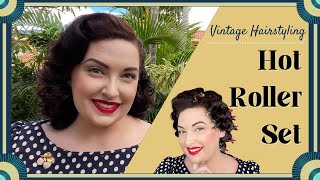 Vintage Hot Roller Set Tutorial - Heat Set for Vintage Curls