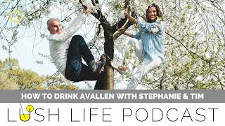 How to Drink Avallen with Stephanie Jordan & Tim Etherington Judge