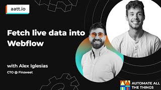 Fetch live data into Webflow using Pipedream with Alex Iglesias