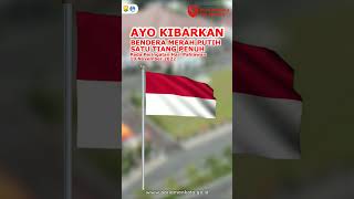 Ayo Kibarkan Bendera Merah Putih, Satu Tiang Penuh Pada Peringatan Hari Pahlawan 2022