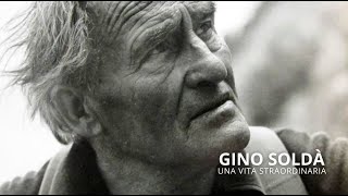 Gino Soldà  - una vita straordinaria | Trailer