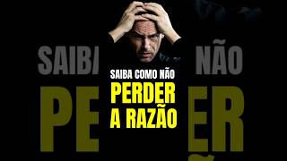 Como não perder a razão | Lições do estoicismo #calma #estoicismo #autoconhecimento