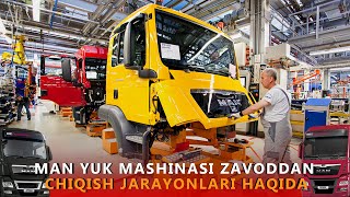 MAN YUK MASHINASI ZAVODDAN   CHIQISH JARAYONLARI HAQIDA MALUMOT #mantruck #MAN #manzavod