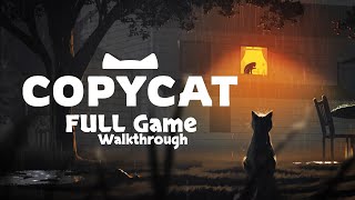 Copycat - FULL Game Walkthrough