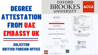 Oxford Brookes University Degree Attestation from Solicitor British Foreign Office & UAE Embassy UK