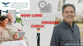 How Long Until You Receive Your First Pension Check? - DzamaTalk Ep. 69