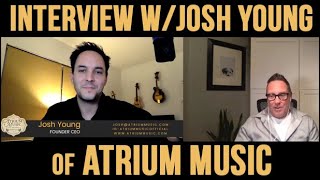 Atrium Music Founder/CEO - Josh Young