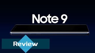 Samsung Galaxy Note 9 Review - The Best of Android