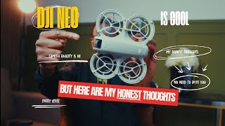 DJI Neo is Cool, But Here Are My Honest Thoughts