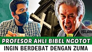 GEMPARR ‼️ Professor Ahli Bibel Ngotot Ingin Berdebat Dengan Zuma