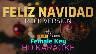 FELIZ NAVIDAD - (Rock Version) | KARAOKE - Female Key