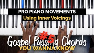 Gospel Passing Chords #5 | Pro Piano Movements | Inner Voicings